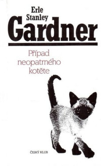 Erle Stanley Gardner — Případ neopatrného kotěte