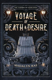 Madalyn Rae — Voyage of Death and Desire