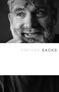 Oliver Sacks — Vintage Sacks