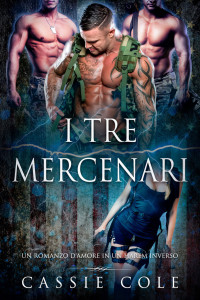 Cassie Cole — I Tre Mercenari