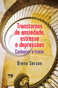 Breno Serson — Transtornos de ansiedade, estresse e depressões