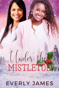 Everly James — Under the Mistletoe