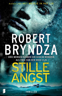 Robert Bryndza — Stille angst