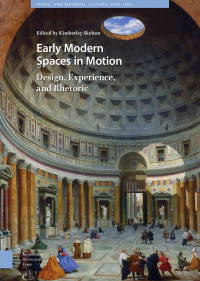 Kimberley Skelton (Editor) — Early Modern Spaces in Motion