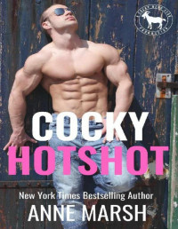 Anne Marsh & Hero Club — Cocky Hotshot: A Hero Club Novel