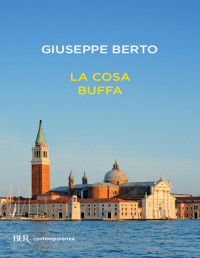 Giuseppe Berto — La cosa buffa