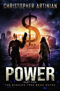 Christopher Artinian — Power, Part 2 (The Burning Tree Book 7)