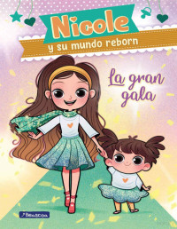 BEASCOA — NICOLE Y SU MUNDO REBORN 2, LA GRAN GALA