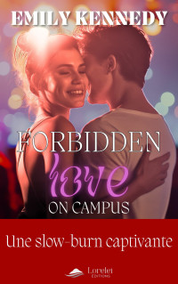 Emily Kennedy — Forbidden Love on Campus