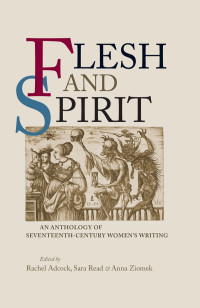 Rachel Adcock;Sara Read;Anna Ziomek; — Flesh and Spirit