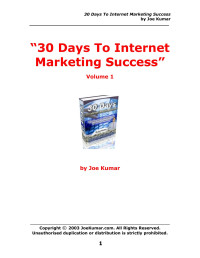 Joe Kumar — 30 Days To Internet Marketing Success