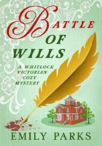 Emily Parks — Battle of Wills