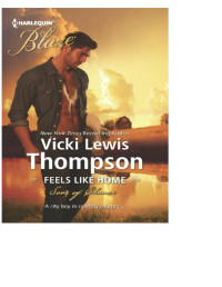 Vicki Lewis Thompson — Feels Like Home