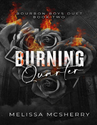 Melissa McSherry — Burning Quarter