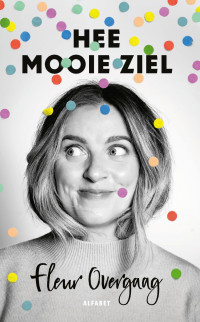 Fleur Overgaag — Hee mooie ziel