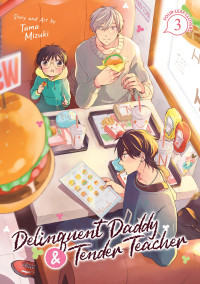 Tama Mizuki — Delinquent Daddy and Tender Teacher Vol. 3: Four-Leaf Clovers