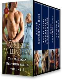 Michelle Willingham — The MacEgan Brothers Series Volume 1