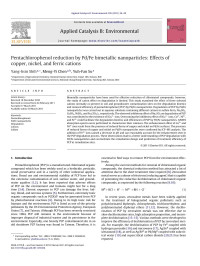 Yang-hsin Shih — Pentachlorophenol reduction by Pd/Fe bimetallic nanoparticles: Effects of copper, nickel, and ferric cations