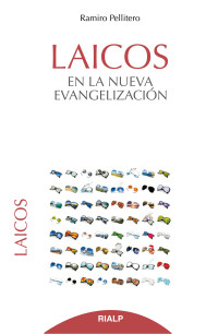 Ramiro Pallitero Iglesias; — Laicos en la nueva evangelizacin