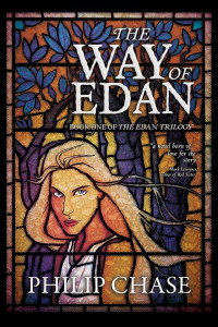 Philip Chase — The Way of Edan: Book One of the Edan Trilogy