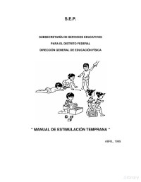 AA. VV. — Manual de estimulación temprana de los niños (45 días - 4 años)