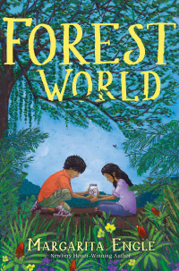 Margarita Engle — Forest World