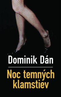 Dominik Dan — 09.Noc temnych klamstiev