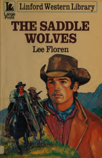 Lee Floren — The Saddle Wolves