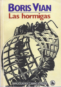 Boris Vian — Las hormigas