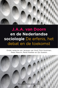 Hoof, Jacques van. — J.A.A. van Doorn en de Nederlandse sociologie