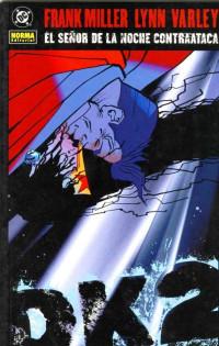 Varley — Batman - El Señor de la Noche Contraataca 02