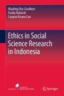 Mayling Oey-Gardiner, Fandy Rahardi, Canyon Keanu Can — Ethics in Social Science Research in Indonesia