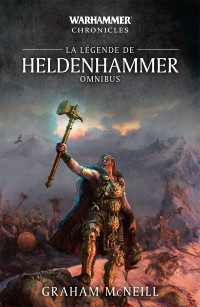 Graham McNeill — La Légende de Heldenhammer