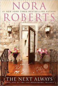 Nora Roberts [Roberts, Nora] — The Next Always