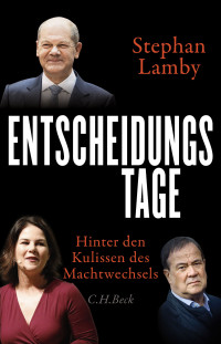 Stephan Lamby; — Entscheidungstage