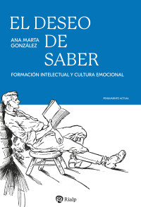 Ana Marta Gonzlez ; — El deseo de saber