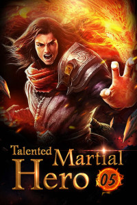 Mobo Reader & Masked Demon — Talented Martial Hero 5: Give Your Loyalty Or Die (Rise among Struggles: Talent Cultivation)