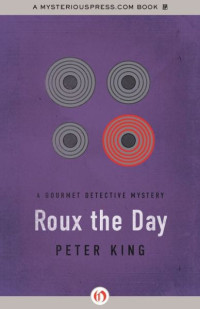 Peter King — Roux the Day