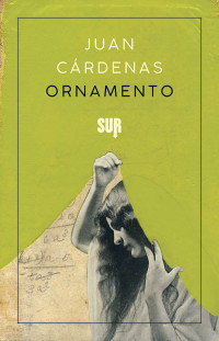 Juan Cárdenas — Ornamento