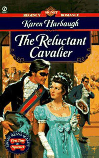 Karen Harbaugh — The Reluctant Cavalier