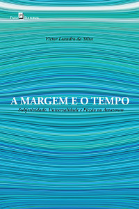 Victor Leandro da Silva; — A margem e o tempo