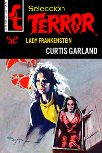 Curtis Garland — Lady Frankenstein