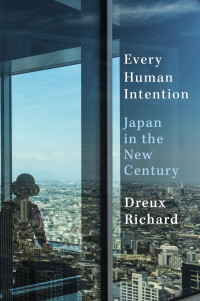 Dreux Richard — Every Human Intention