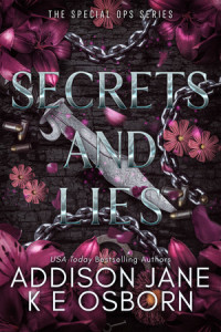 Addison Jane & K E Osborn — Secrets and Lies: Special Ops