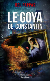 Del Pappas Gilles — Le Goya de Constantin