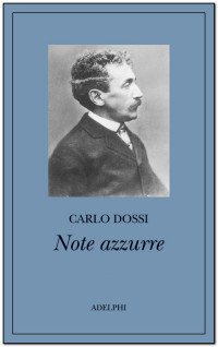 Carlo Dossi — Note azzurre