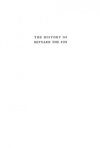 William Caxton — The History of Reynard the Fox : Translated and Printed by William Caxton in 1481