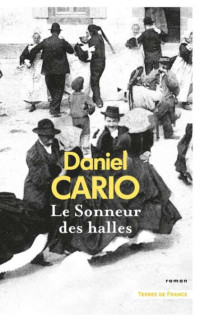 Daniel Cario — Le Sonneur des halles