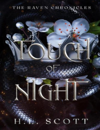 H.L. Scott — Touch of Night: The Raven Chronicles