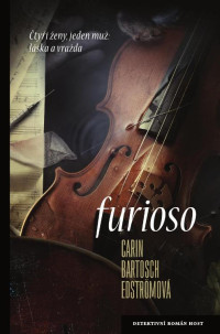 Carin Bartosch Edströmová — Furioso